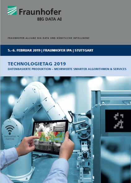 Fraunhofer-Allianz Big Data und Künstliche Intelligenz: Technologietag 2019 in Stuttgart